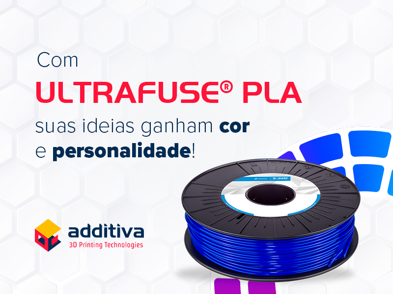 Com ULTRAFUSE® PLA suas ideias ganham cor e personalidade!